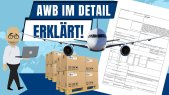 Der Air Waybill (AWB) in der Luftfracht - im Detail erklärt!